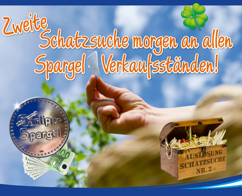 Die zweite Schatzsuche findet morgen statt. Wir haben den Spargelverkaufsstand ausgelost, an dem der echte Silbertaler im geschälten Garlipp-Spargel versteckt wird. Gewinnen Sie Ihren ganzen Einkauf und vergeben Sie 1000 Euro an Ihren Lieblingsverein!